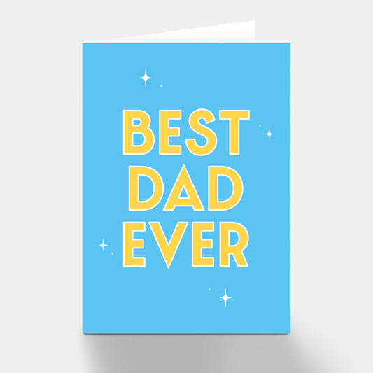 Best Dad Ever Father's Day Greeting Card