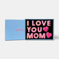 I Love You Mom Mother's Day Letterbox Message Iced Cookies