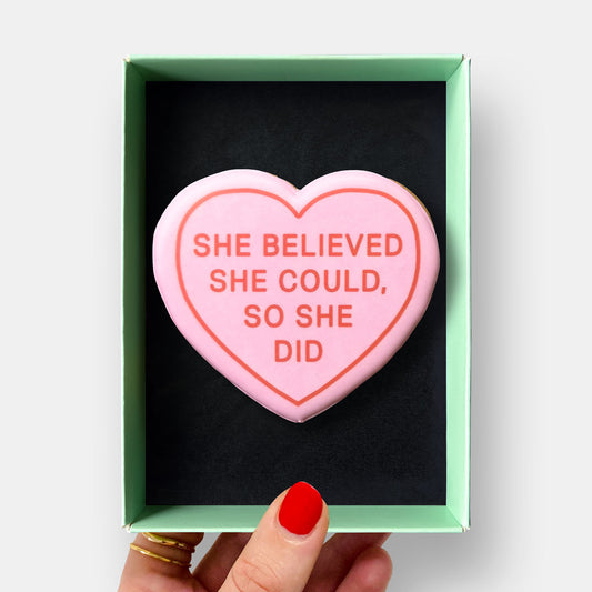 She Believed She Could Heart International Women's Day Letterbox Printed Iced Cookie