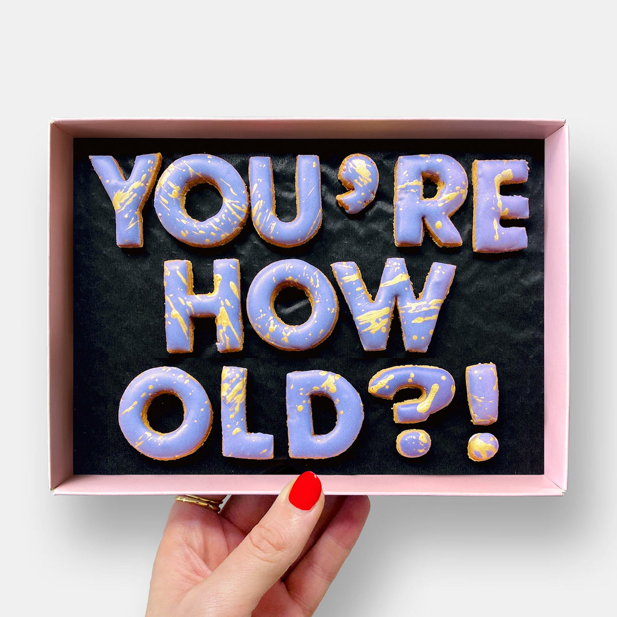 Youre How Old Birthday Letterbox Message Iced Cookies